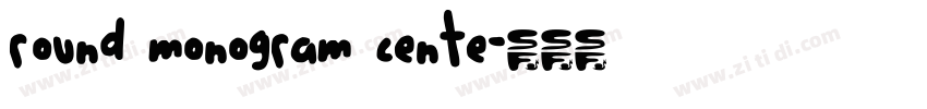 round Monogram cente字体转换
